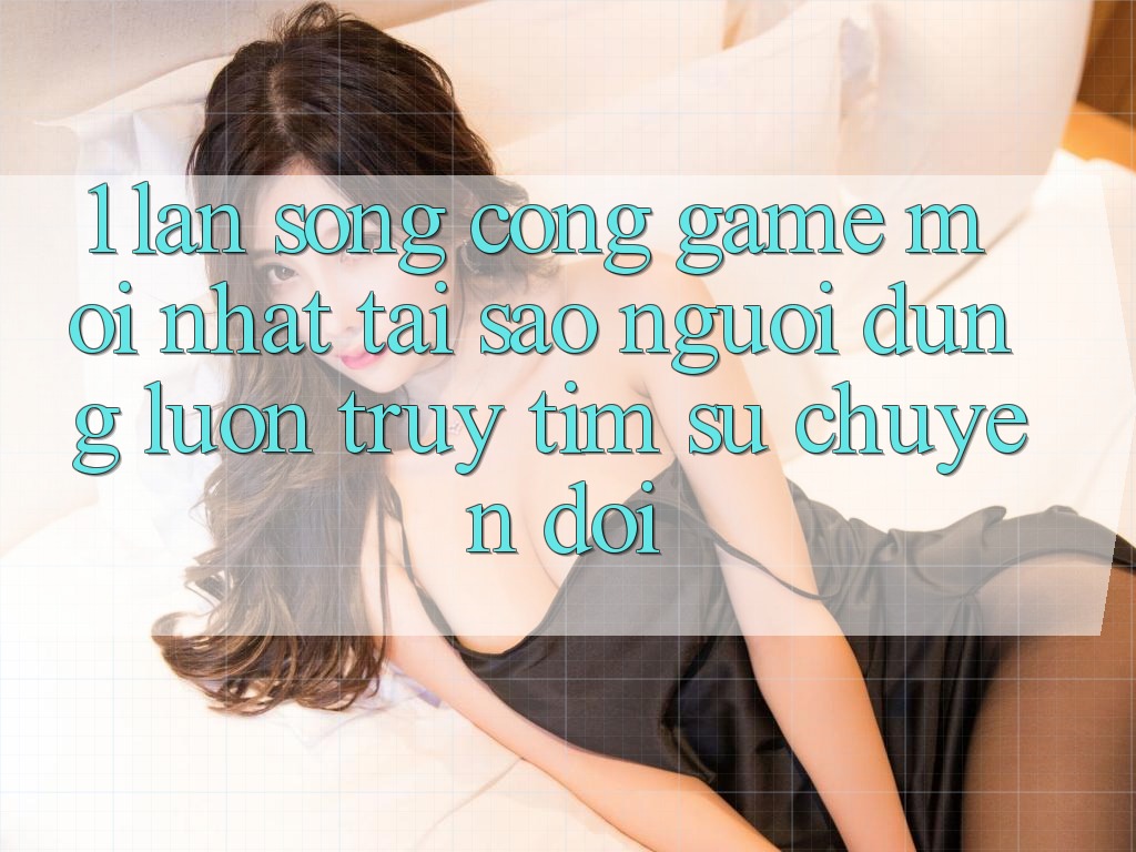 1. Làn Sóng Cổng Game Mới nhất: Tại Sao Người dùng Luôn Truy tìm Sự Chuyển đổi? 1. Làn Sóng Cổng Game Mới nhất: Tại Sao Người dùng Luôn Truy tìm Sự Chuyển đổi?
