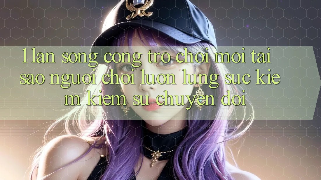 1. Làn Sóng Cổng Trò chơi Mới: Tại Sao Người Chơi Luôn Lùng sục kiếm Kiếm Sự Chuyển đổi? 1. Làn Sóng Cổng Trò chơi Mới: Tại Sao Người Chơi Luôn Lùng sục kiếm Kiếm Sự Chuyển đổi?
