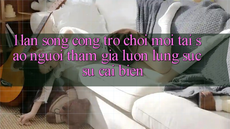 1. Làn Sóng Cổng Trò chơi Mới: Tại Sao Người tham gia Luôn Lùng sục Sự Cải biến? 1. Làn Sóng Cổng Trò chơi Mới: Tại Sao Người tham gia Luôn Lùng sục Sự Cải biến?