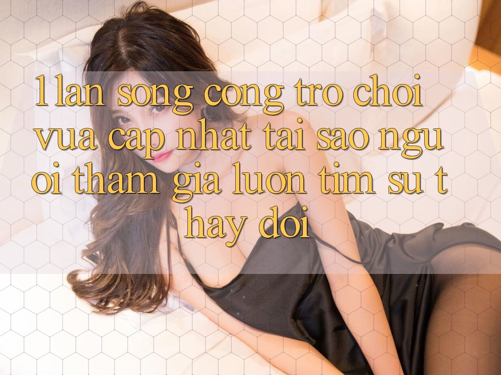 1. Làn Sóng Cổng Trò chơi Vừa cập nhật: Tại Sao Người tham gia Luôn Tìm Sự Thay Đổi? 1. Làn Sóng Cổng Trò chơi Vừa cập nhật: Tại Sao Người tham gia Luôn Tìm Sự Thay Đổi?