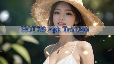 hot789 apk trò chơi