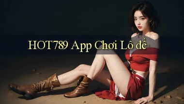 hot789 app chơi lô đề
