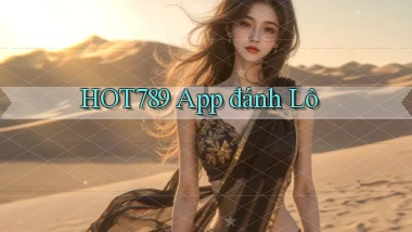hot789 app đánh lô