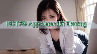 hot789 app game đổi thưởng
