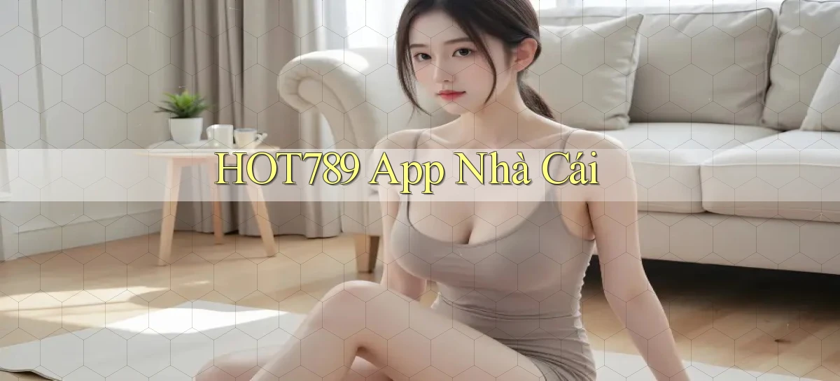 hot789 app nhà cái