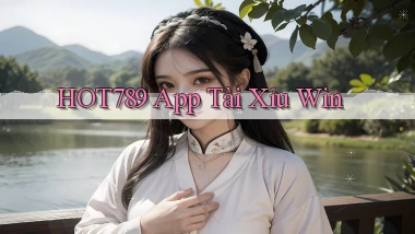 hot789 app tài xỉu win