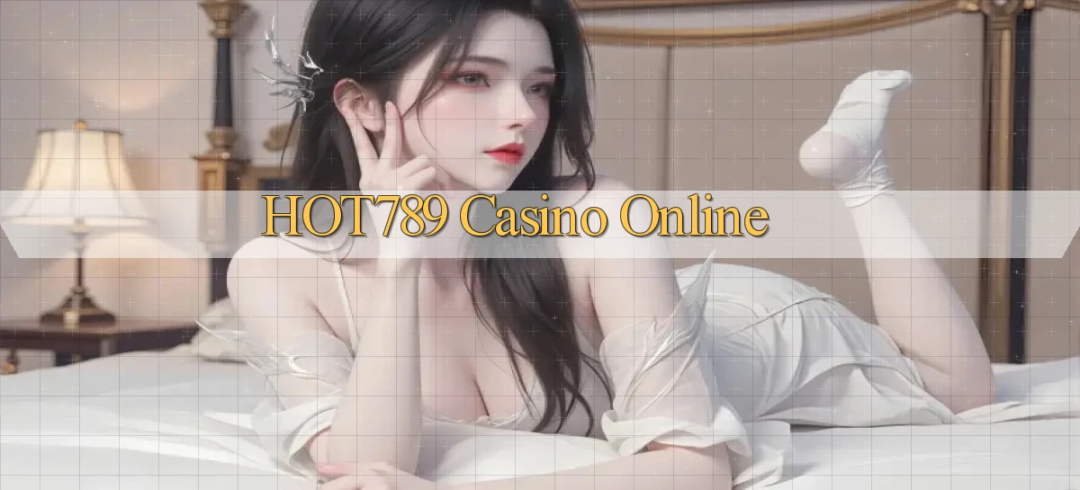hot789 casino online