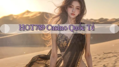 hot789 casino quốc tế