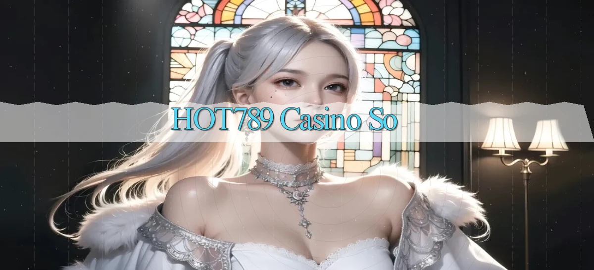 hot789 casino so