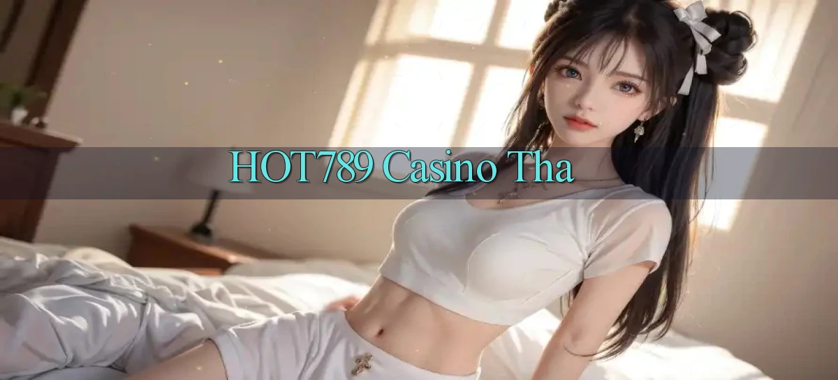 hot789 casino tha