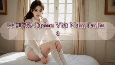 hot789 casino việt nam online