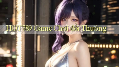 hot789  game chơi đổi thưởng
