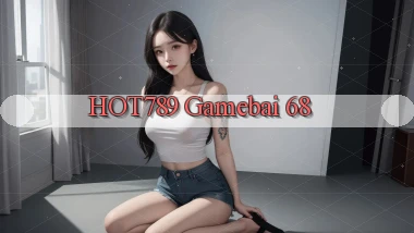 hot789  gamebai 68