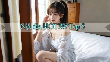 nội địa hot789 top 5