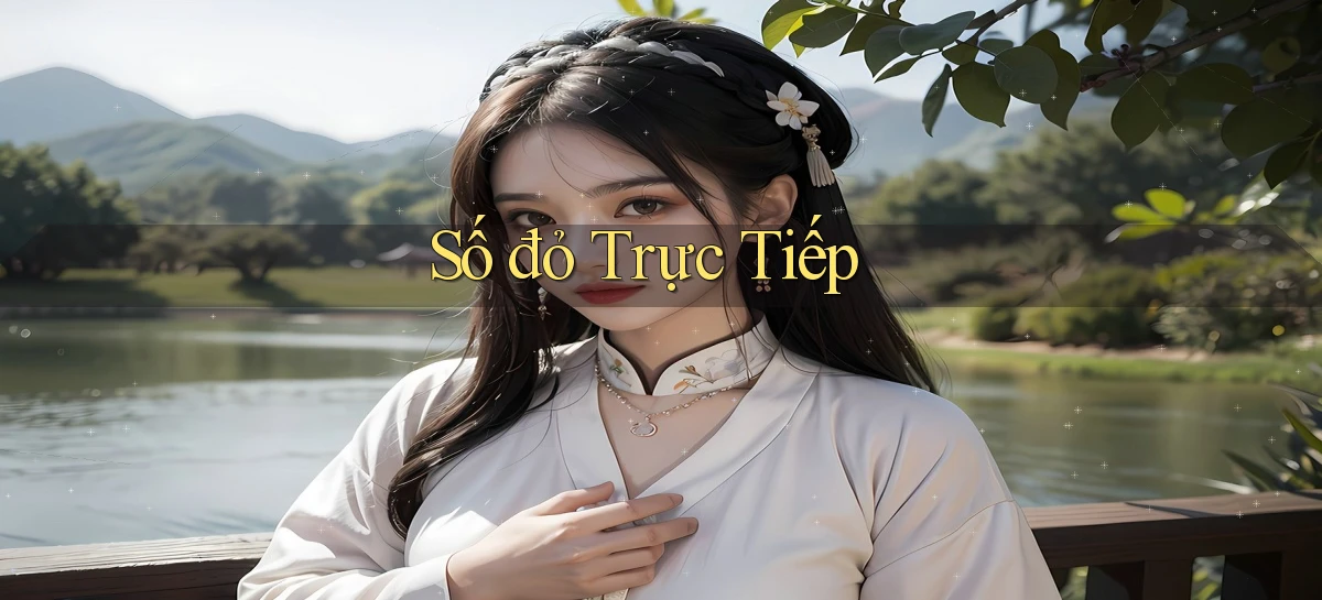 số đỏ Trực tiếp