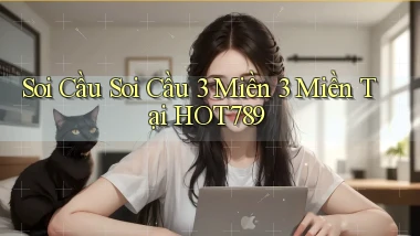 soi cầu soi cầu 3 miền 3 miền tại hot789
