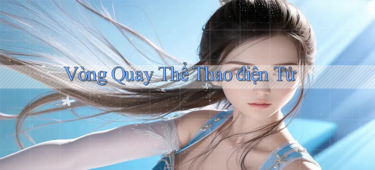 Vòng quay Thể thao điện tử